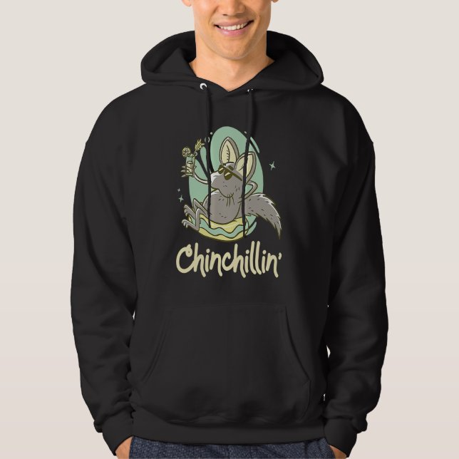 Chinchillin'   Chinchilla Hoodie (Vorderseite)