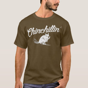 Chinchillin Funny Chinchilla Mama Vater Geschenk T-Shirt