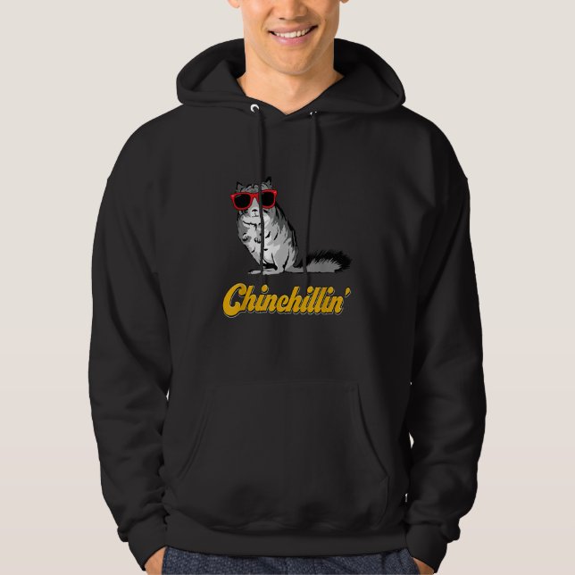 Chinchillin Hoodie (Vorderseite)
