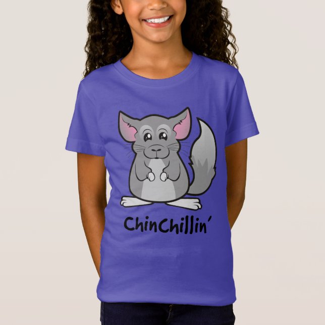 Chinchillin" T-Shirt (Vorderseite)