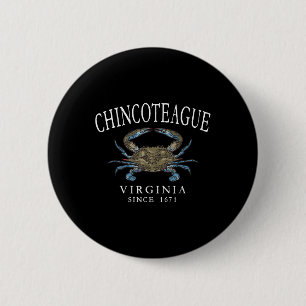 Chincoteague Virginia Blaue Krabbe Seit 1671 Weiß  Button
