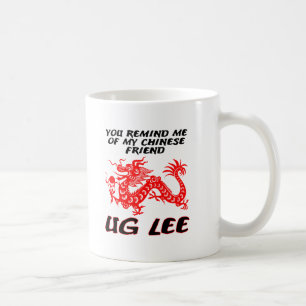 Chinese Friend Ug Lee Funny Mug Kaffeetasse