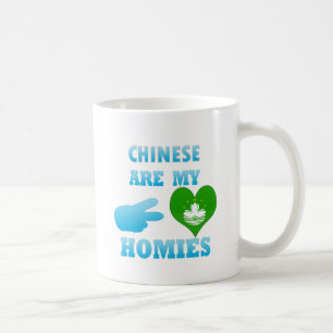 Chineses sind mein Homies Kaffeetasse
