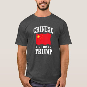 CHINESISCH FÜR TRUMP T-Shirt