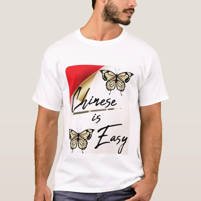 Chinesisch ist leicht für Lernende T - Shirt (Vorderseite)