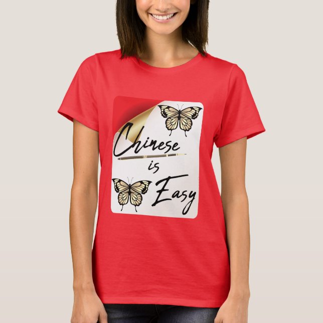 Chinesisch ist leicht für Lernende T - Shirt (Vorderseite)