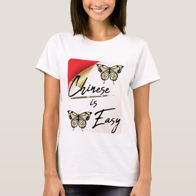 Chinesisch ist leicht für Lernende T - Shirt (Vorderseite)