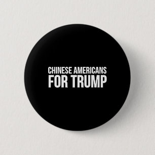 Chinesische Amerikaner für Trump - lustiger Trump Button