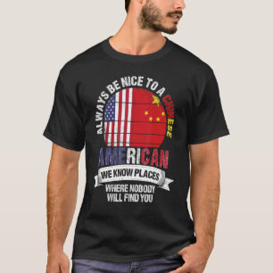 Chinesischer Amerikaner Wir kennen Orte, an denen T-Shirt