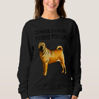 Chinesischer Shar Pei Freund Fürs Leben Hunde Freu Sweatshirt