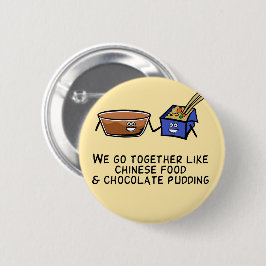 Chinesisches Essen und Schokolade Pudding Button