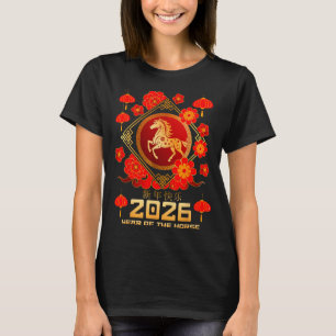 Chinesisches Neujahr 2026 Jahr des Pferdes _13 T-Shirt