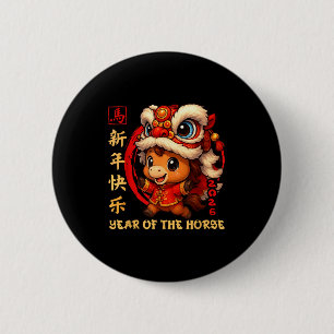 Chinesisches Neujahr 2026 Jahr des Pferdes Lustig  Button