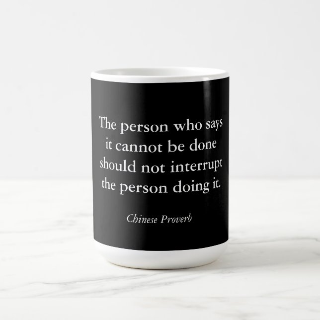 Chinesisches Sprichwort Kaffeetasse (Mittel)