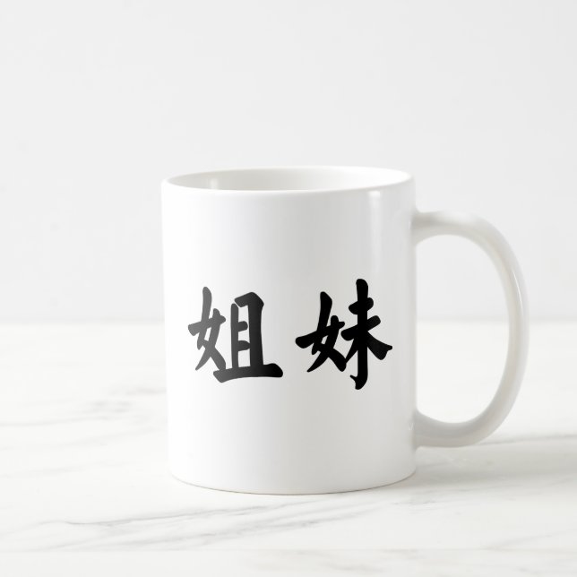 Chinesisches Symbol für Schwester Kaffeetasse (Rechts)