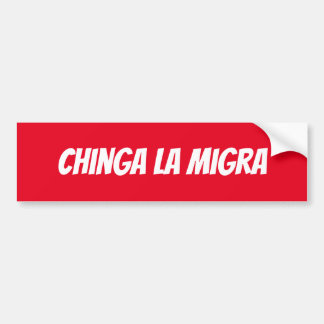 Chinga La Migra Autoaufkleber