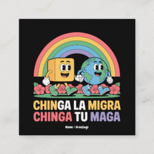 Chinga La Migra Chinga Tu Maga Funny Rainbow Quadratische Visitenkarte