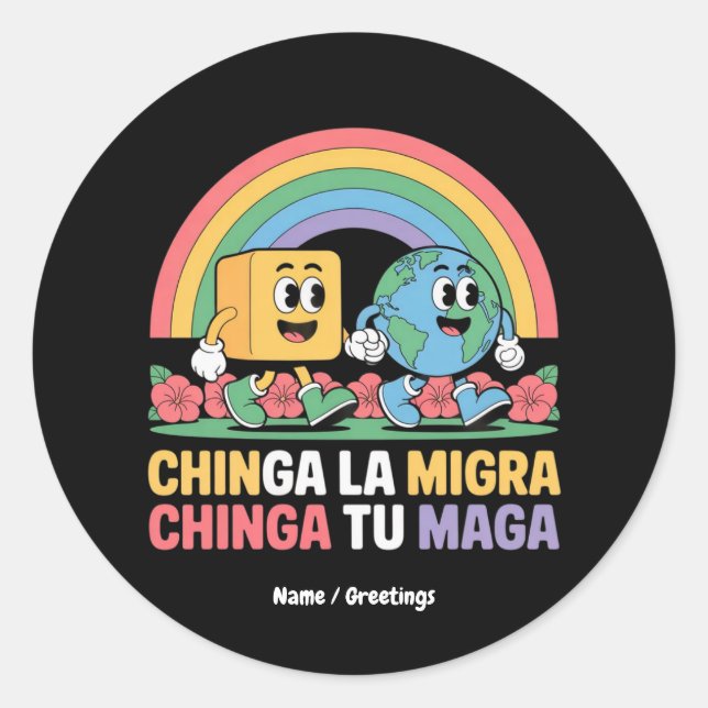 Chinga La Migra Chinga Tu Maga Funny Rainbow Runder Aufkleber (Vorderseite)