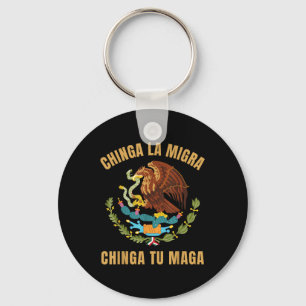 Chinga La Migra Chinga Tu Mexikanischer Immigrant Schlüsselanhänger