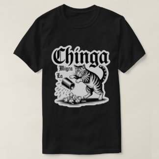 Chinga La Migra Edgy Cat Grafik T-Shirt