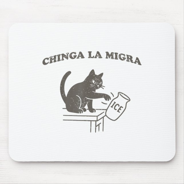 Chinga La Migra Immigration Abolish Ice Funny Cat  Mousepad (Vorne)