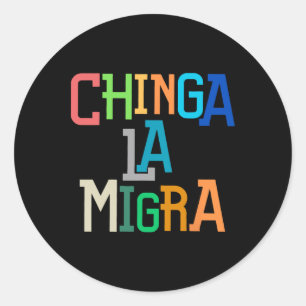 Chinga La Migra Lustiges Anti-trump Runder Aufkleber