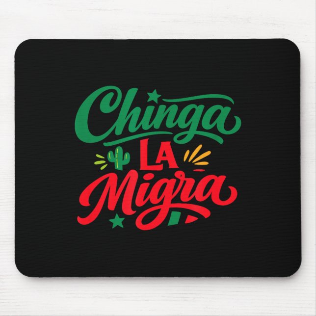 Chinga la migra mexikanische Typografie Statement  Mousepad (Vorne)