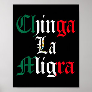 Chinga La Migra Mexiko Einwanderung Poster