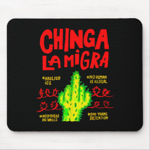 Chinga La Migra Politische Pro Einwanderung Sozial Mousepad