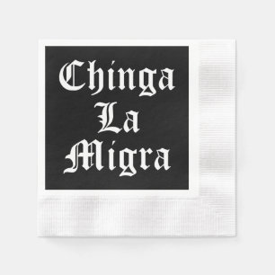 Chinga LA Migra Serviette