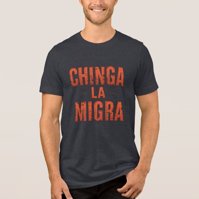 Chinga La Migra Shirt - Kühne Protest & Aktivismus (Vorderseite)