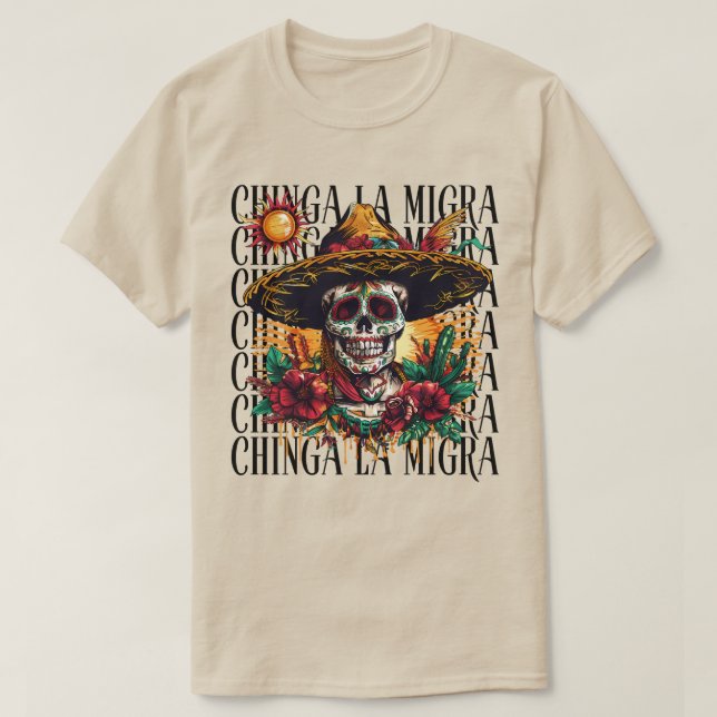 Chinga La Migra Sugar Skull T-Shirt (Design vorne)
