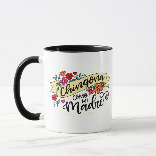 Chingona Como Mi Madre, Tasse (Links)