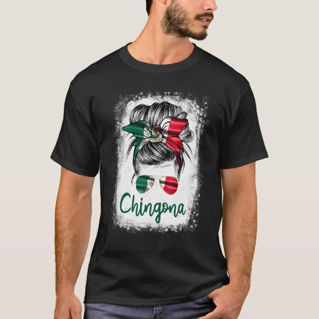 Chingona für Girl Mexico Flag für Frauen Mexikanis T-Shirt (Vorderseite)