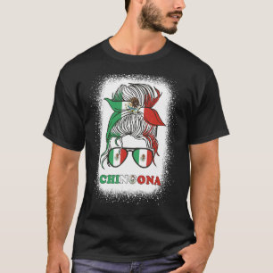 Chingona Messy Bun Mexican Flag Girl Mexico Herita T-Shirt
