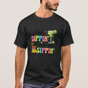 Chip-Dippen Margarita-Schlürfen, Cinco De Mayo T-Shirt