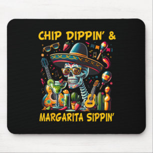 Chip Dippin Margarita Sippin Skull Skeletto Cinco Mousepad