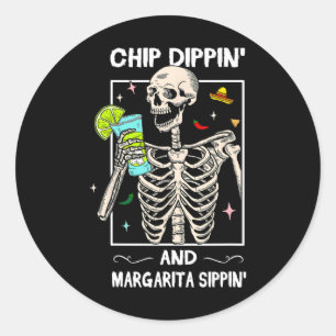 Chip Dippin Margarita Sippin Skull Skeletto Cinco Runder Aufkleber