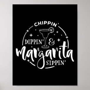 Chip Dippin und Margarita Sippin Cinco de Mayo 2 Poster