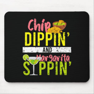 Chip Dippin und Margarita Sippin Cinco de Mayo Mousepad
