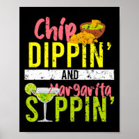 Chip Dippin und Margarita Sippin Cinco de Mayo