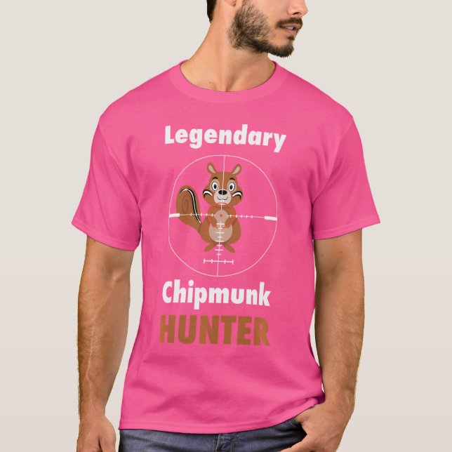 Chipmunk Hunter Squirrel Hunter T-Shirt (Vorderseite)