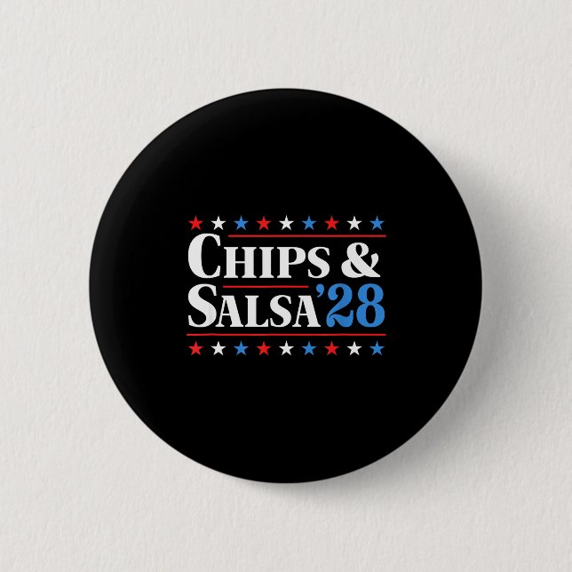 Chips And Salsa 2028 Funny Presidential Election 2 Button (Vorderseite)