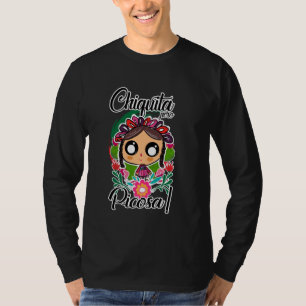 Chiquita Pero Picosa María Traditionelle mexikanis T-Shirt