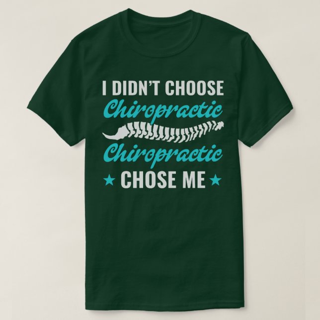 Chiropractic Choice Funny Chiropraktor Student T-Shirt (Design vorne)