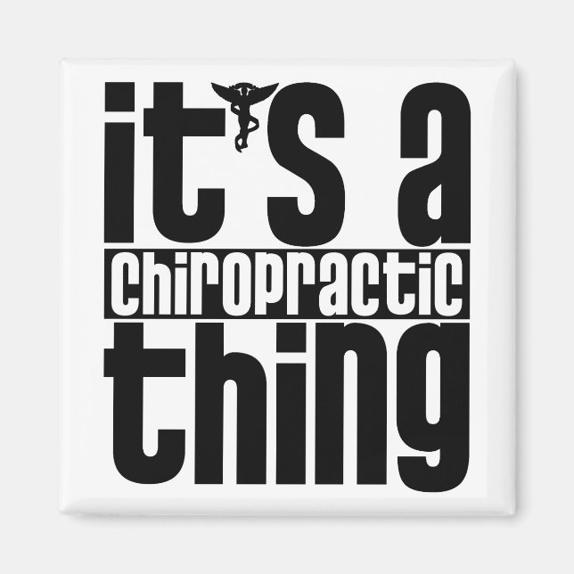 Chiropractic Thing Magnet (Vorne)