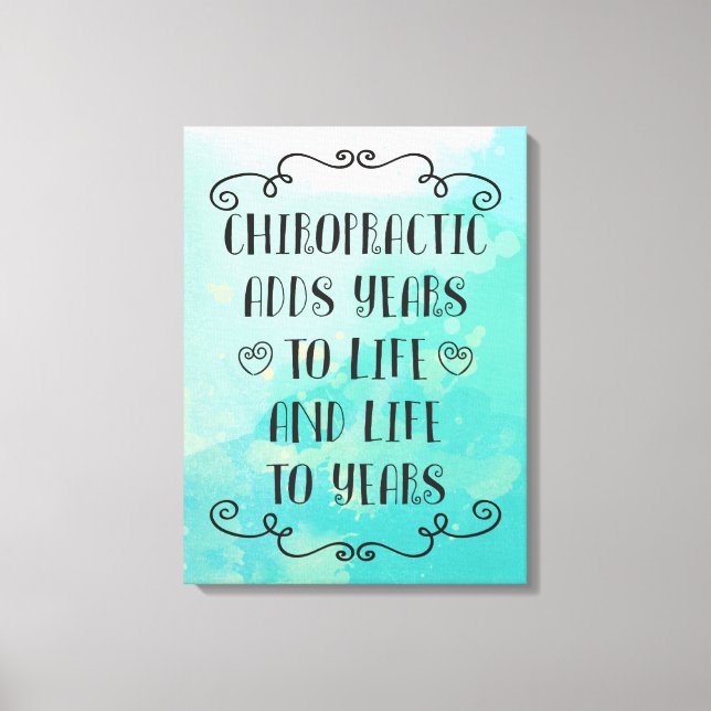 Chiropraktik verleiht Jahren 18 x 24 Leinwand Lebe (Vorderseite)