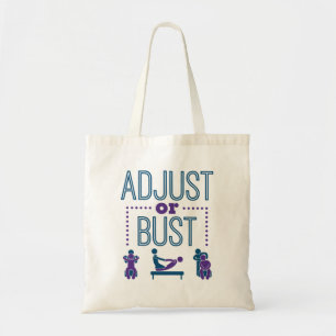 Chiropraktiker Chiro Adjust oder Bust Tragetasche