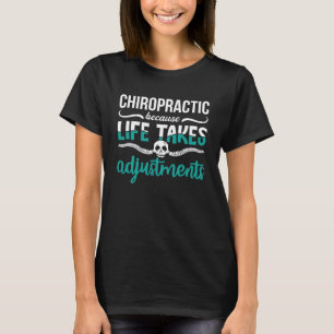 Chiropraktiker Chiro Chiropraktik wegen Lebensspin T-Shirt