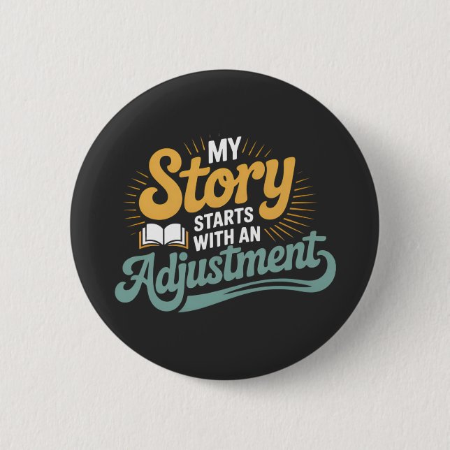 Chiropraktiker Motivation für Spine Zitat Button (Vorderseite)